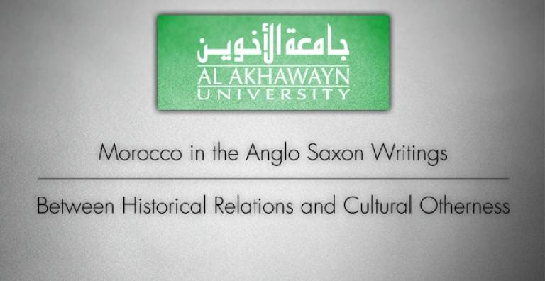 Event: &quot;Morocco in the Anglo Saxon Writings: Between Historical Relations and Cultural Otherness&quot;