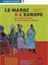 معرض المغرب وأوروبا ستة قرون في نظرة الأخر يحل بباريس من 8 شتنبر إلى 8 أكتوبر 2011