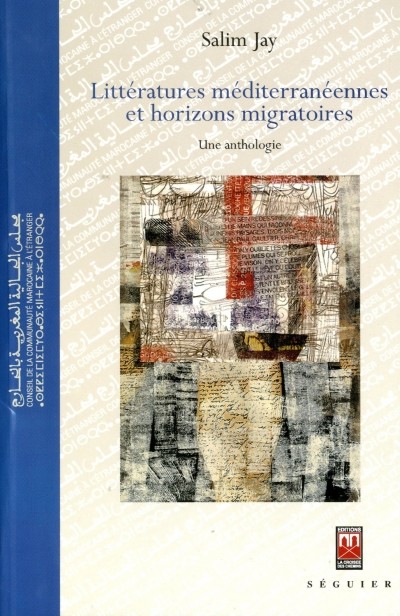 Littératures méditerranéennes et horizons migratoires