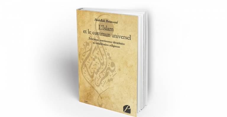 Paris : M.Abdellah Boussouf publie « L’Islam et le commun universel. Tolérance, coexistence identitaire et cohabitation religieuse » (éd Panthéon)