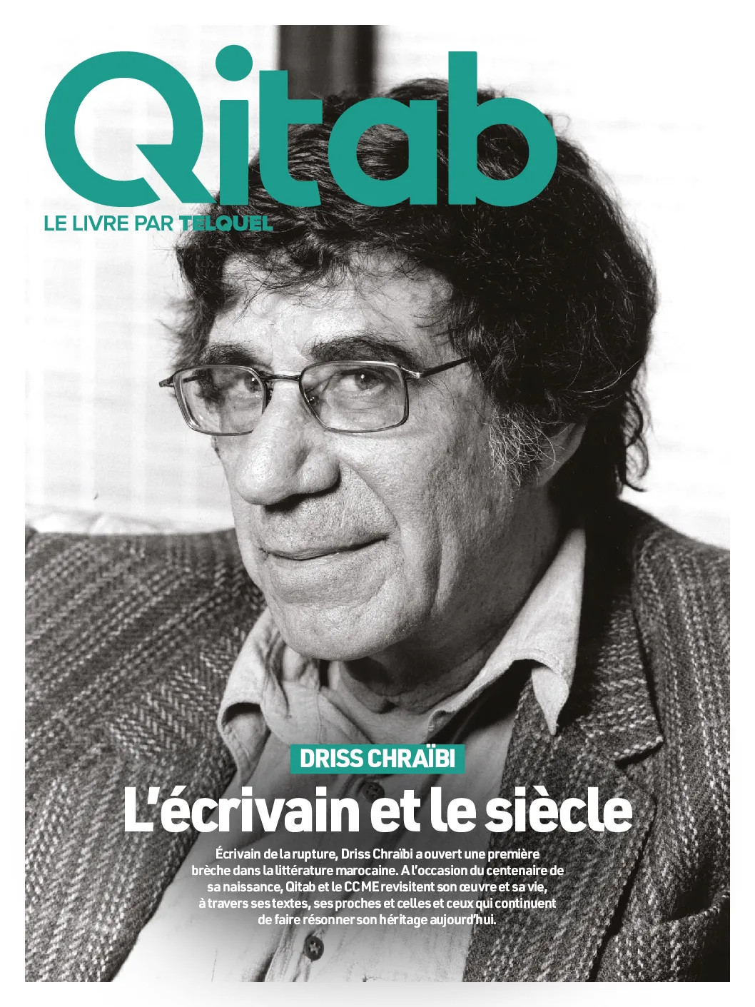 Qitab - Driss Chraïbi, l’écrivain et le siècle